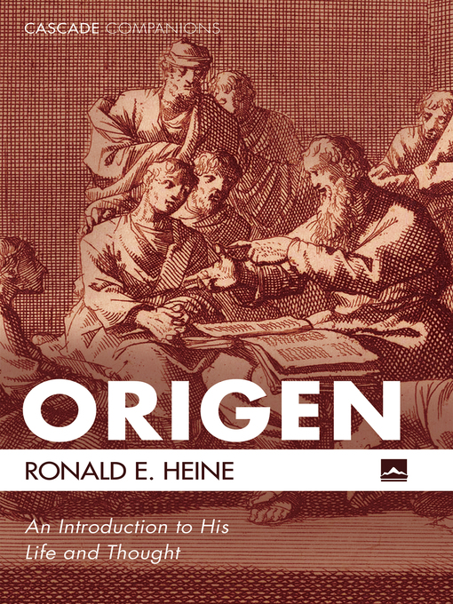 Title details for Origen by Ronald E. Heine - Available